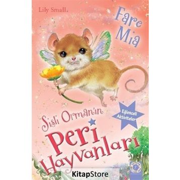 Lily Small - Sisli Ormanın Peri Hayvanları