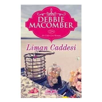 Liman Caddesi - Debbie Macomber