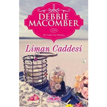 Liman Caddesi - Debbie Macomber