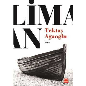Liman - Tektaş Ağaoğlu