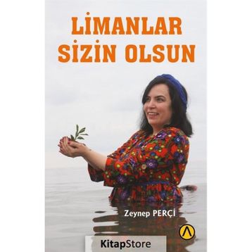 Limanlar Sizin Olsun - Zeynep Perçi