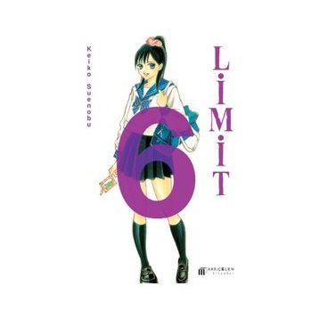 Limit 6. Cilt - Keiko Suenobu
