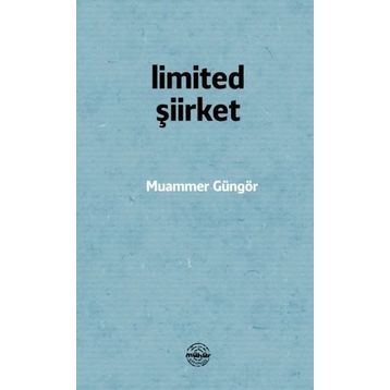 Limited Şiirket - Muammer Güngör