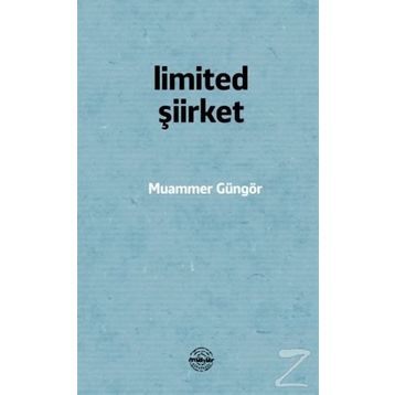 Limited Şiirket - Muammer Güngör