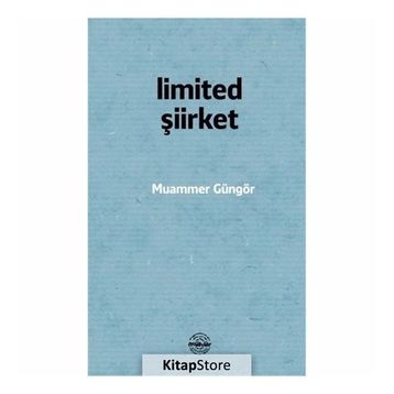 Limited Şiirket - Muammer Güngör