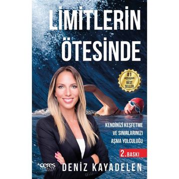 Limitlerin Ötesinde - Deniz Kayadelen