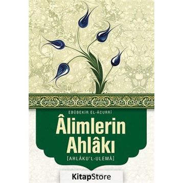 ÂLIMLERIN AHLÂKI - EBUBEKIR ACURRI