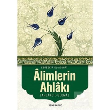 ÂLIMLERIN AHLÂKI - EBUBEKIR ACURRI