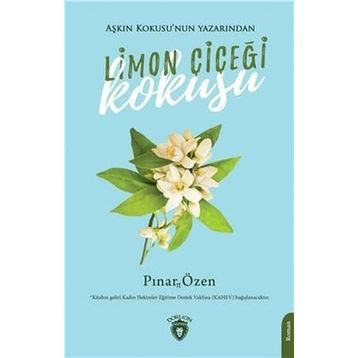 Limon Çiçeği Kokusu - Pınar Özen