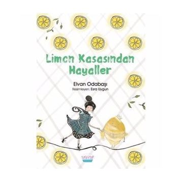 Limon Kasasından Hayaller - Elvan Odabaşı