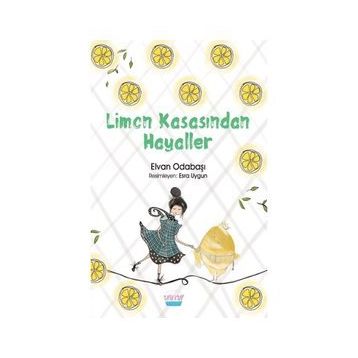 Limon Kasasından Hayaller - Elvan Odabaşı