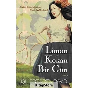 LIMON KOKAN BIR GÜN BAZEN TEK GEREKEN ŞEY, BIRAZ FARKLI OLMAK - IŞIL ERTÖREN DAVID