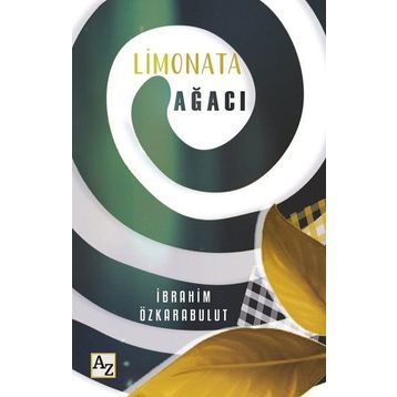 Limonata Ağacı - İbrahim Özkarabulut