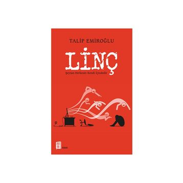 Linç - Talip Emiroğlu