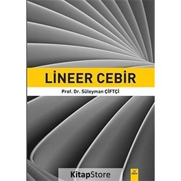 Lineer Cebir - Süleyman Çiftçi