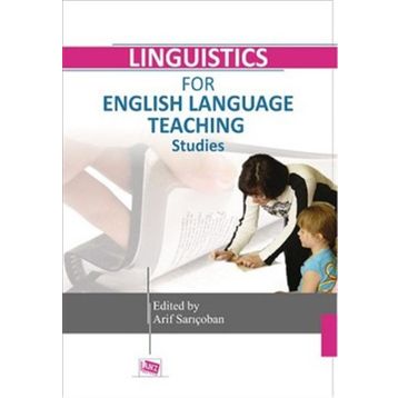 Linguistics for English Language Teaching Studies - Arif Sarıçoban
