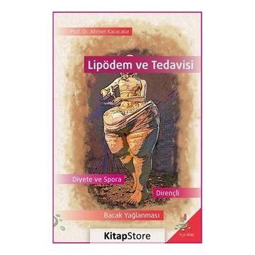 Lipödem ve Tedavisi / Ahmet Karacalar