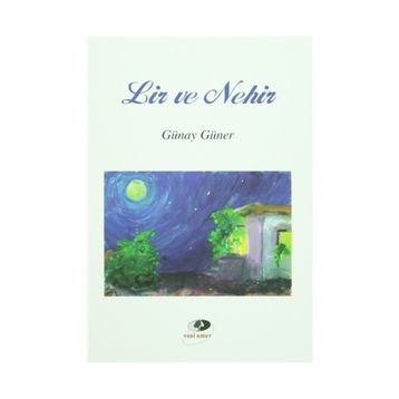 LIR VE NEHIR - GÜNAY GÜNER