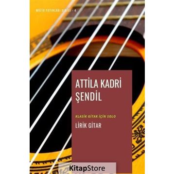 Lirik Gitar - Attila Kadri Şendil