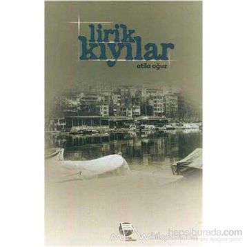 Lirik Kıyılar - Atila Oğuz