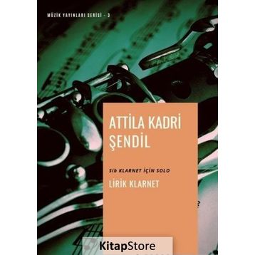 Lirik Klarnet - Attila Kadri Şendil
