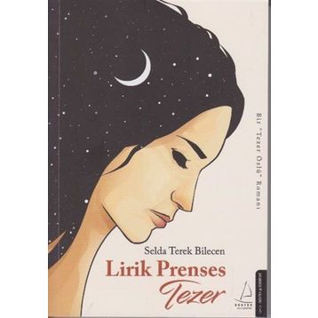 Lirik Prenses Tezer - Selda Terek Bilecen