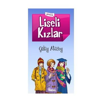 LISELI KIZLAR - GÜLAY ATASOY