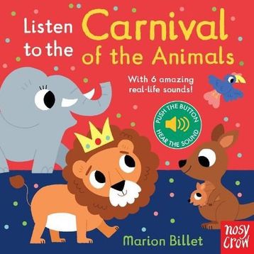 Listen to the Carnival of the Animals - Nosy Crow Yayınları