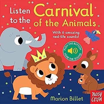 Listen to the Carnival of the Animals - Nosy Crow Yayınları