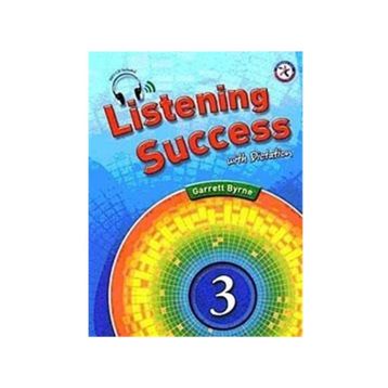 LISTENING SUCCESS 3 WITH DICTATION +MP3 CD - GARRETT BYRNE