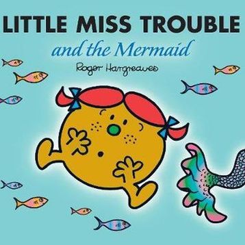 Lıttle Mıss Trouble And The Mermaıd - Adam Hargreaves