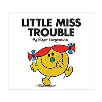 Little Miss Trouble Roger Hargreaves