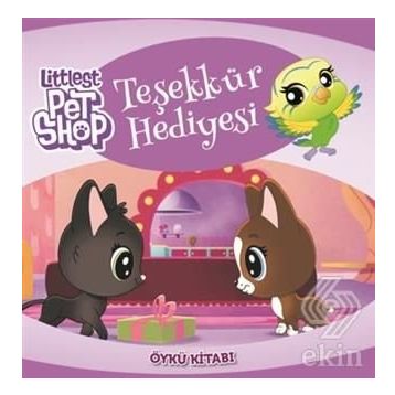 Littlest Pet Shop Teşekkür Hediyesi Öykü Kitabı - Kolektif