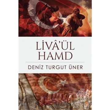 Liva'ül Hamd - Deniz Turgut Öner