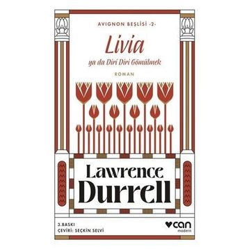 LIVIA YA DA DIRI DIRI GÖMÜLMEK - LAWRENCE DURRELL