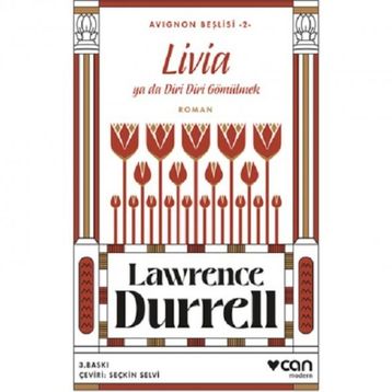 LIVIA YA DA DIRI DIRI GÖMÜLMEK - LAWRENCE DURRELL