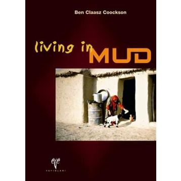 LIVING IN MUD - BEN CLAASZ COOCKSON