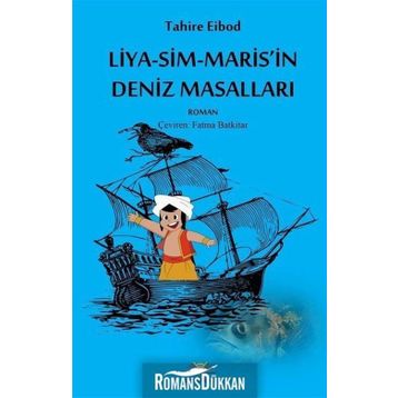 Liya-Sim-Maris'in Deniz Masalları - Tahire Eibod