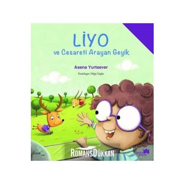 Liyo ve Cesareti Arayan Geyik - Asena Yurtsever