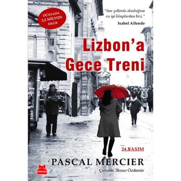 LIZBONA GECE TRENI - PASCAL MERCIER
