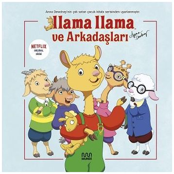 Llama Llama ve Arkadaşları - Anna Dewdney