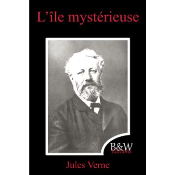L'île Mystérieuse - Jules Verne