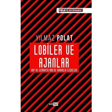 Lobiler ve Ajanlar - Yılmaz Polat