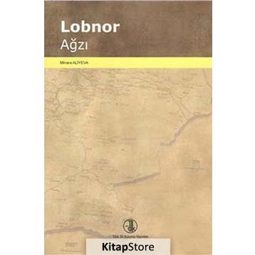 Lobnor Ağzı - Minara Aliyeva