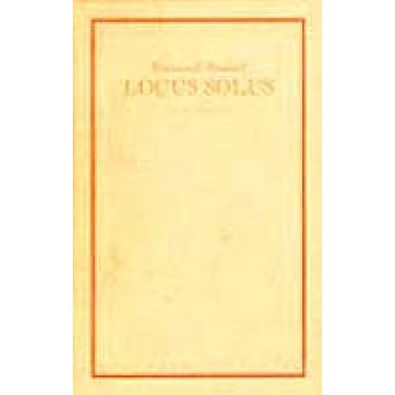 LOCUS SOLUS - RAYMOND ROUSSEL