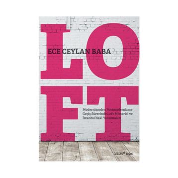 Loft - Ece Ceylan Baba