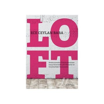 Loft - Ece Ceylan Baba