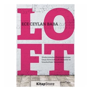 Loft - Ece Ceylan Baba