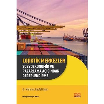 Lojistik Merkezler Mahmut Nevfel Elgün