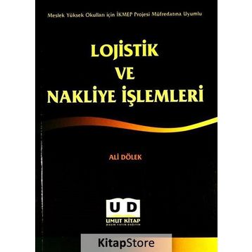 Lojistik ve Nakliye İşlemleri - Ali Dölek